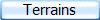 Terrains
